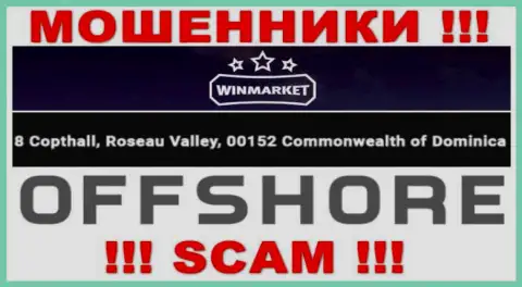 Win Market - это ЖУЛИКИWin MarketСпрятались в офшоре по адресу 8 Copthall, Roseau Valley, 00152 Commonwelth of Dominika
