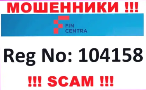 Будьте осторожны ! Регистрационный номер FinCentra - 104158 может быть фейковым