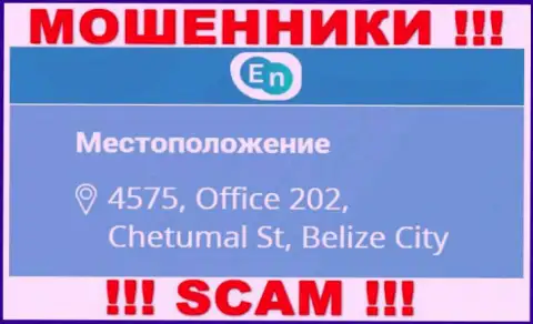 Юридический адрес мошенников EN N в оффшоре - 4575, Office 202, Chetumal St, Belize City, данная информация засвечена у них на официальном интернет-ресурсе