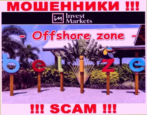 InvestMarkets имеют офшорную регистрацию: Belize - будьте осторожны, обманщики