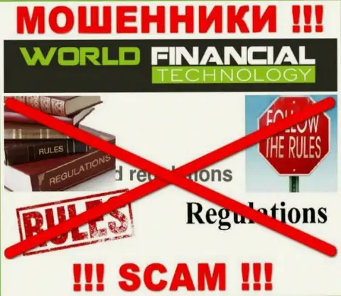 World Financial Technology орудуют противозаконно - у данных интернет-мошенников нет регулятора и лицензионного документа, будьте очень осторожны !!!