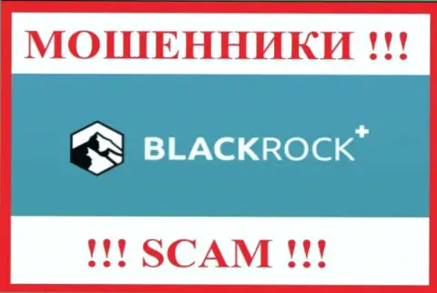 BlackRock Plus - это SCAM !!! АФЕРИСТ !!!