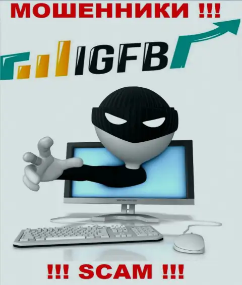 Не ведитесь на уговоры иметь дело с организацией IGFB, помимо прикарманивания вложенных денег ждать от них и нечего