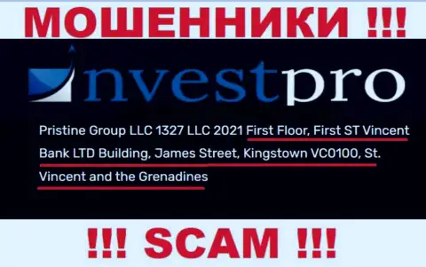 ВОРЮГИ NvestPro присваивают финансовые активы лохов, находясь в оффшоре по этому адресу - Первый этаж, здание Фирст Сент Винсент Банк Лтд Билдинг, Джеймс-стрит, Кингстаун, ВС0100, Сент-Винсент и Гренадины
