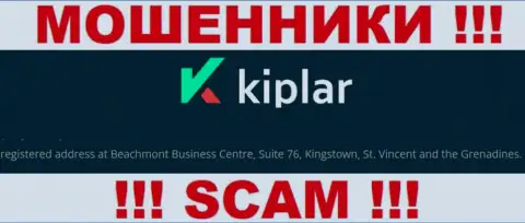 Юридический адрес обманщиков Kiplar в офшорной зоне - Бизнес-центр Бичмонт, Сьюит 76, Кингстаун, Сент-Винсент и Гренадины, представленная информация предоставлена на их официальном ресурсе