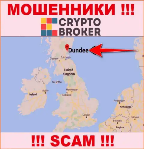 Крипто-Брокер Ком свободно обдирают, ведь расположены на территории - Dundee, Scotland