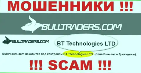 Контора, которая владеет мошенниками Bull Traders - это BT Технолоджис ЛТД