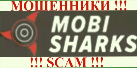 Mobi Sharks - это ШУЛЕРА !!! НАНОСЯТ ВРЕД РЕАЛЬНЫМ КЛИЕНТАМ