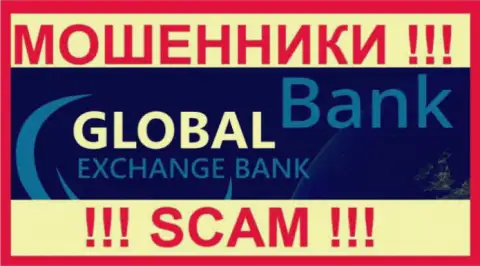 Глобал Эксчэндж Банк - это МОШЕННИКИ !!! SCAM !!!